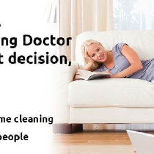 Relax - using Cleaning Doctor was our best decision, ever!